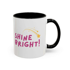 Reminder to Shine Bright and Have Fun Coffee Mug | Black | Grace and Hope Collective