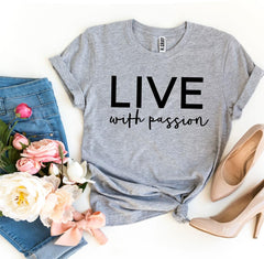 Live With Passion Tee Shirt | Heather Gray | Grace and Hope Collective