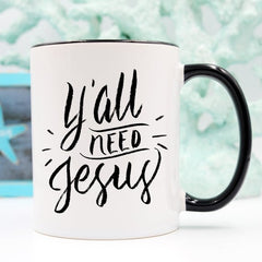 Y’all Need Jesus | Coffee Cup | Coffee Mug | Grace and Hope Collective