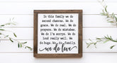 In This Family We Do Second Chances We Do Grace We Do Love Wood Sign - Grace and Hope Collective