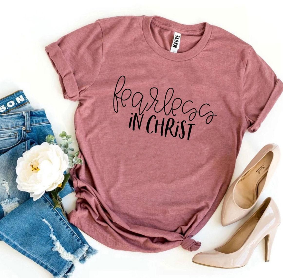 Fearless In Christ Tee Shirt - Grace and Hope Collective